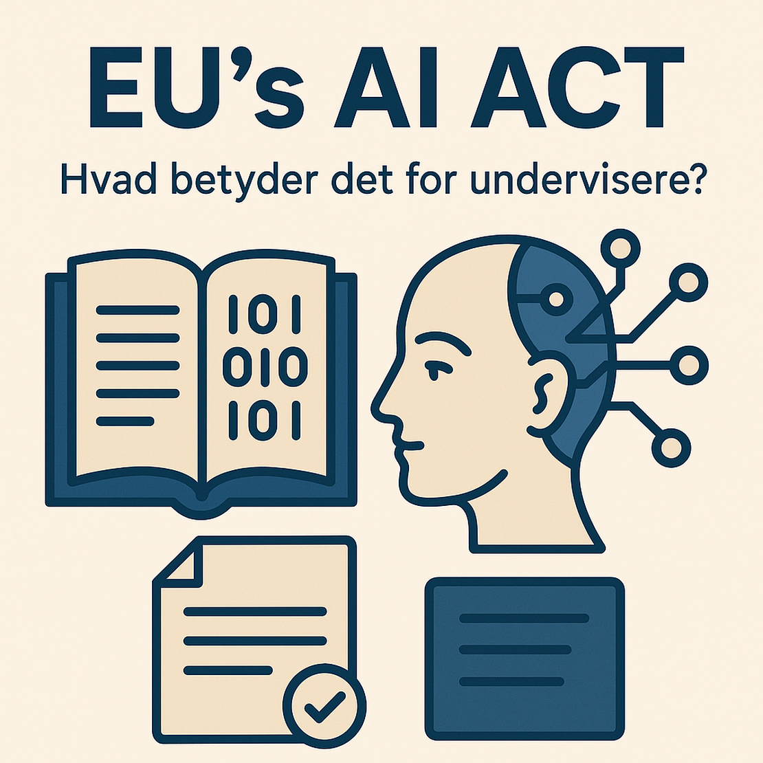 EU’s AI Act - Hvad betyder det for undervisere i Danmark? 